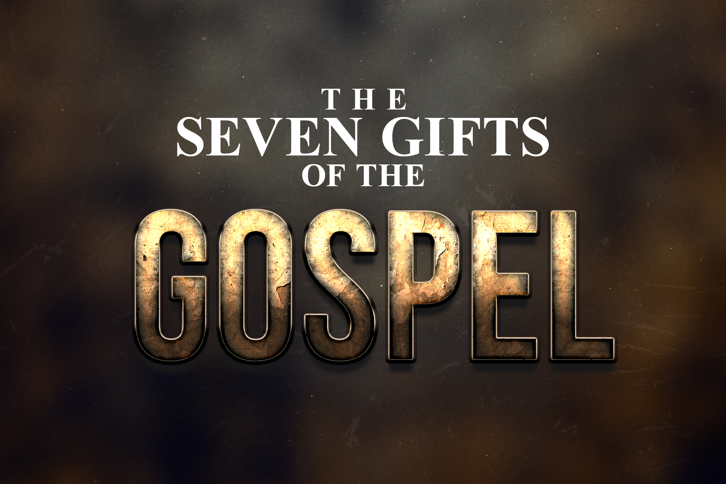 The Seven Gifts of the Gospel